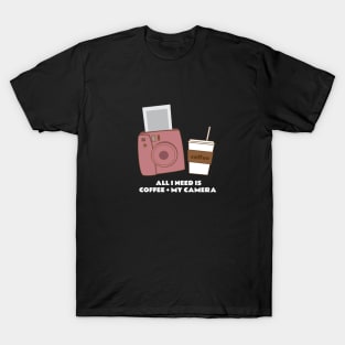 all I need is coffee and my camera T-Shirt